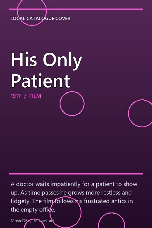 His Only Patient poster