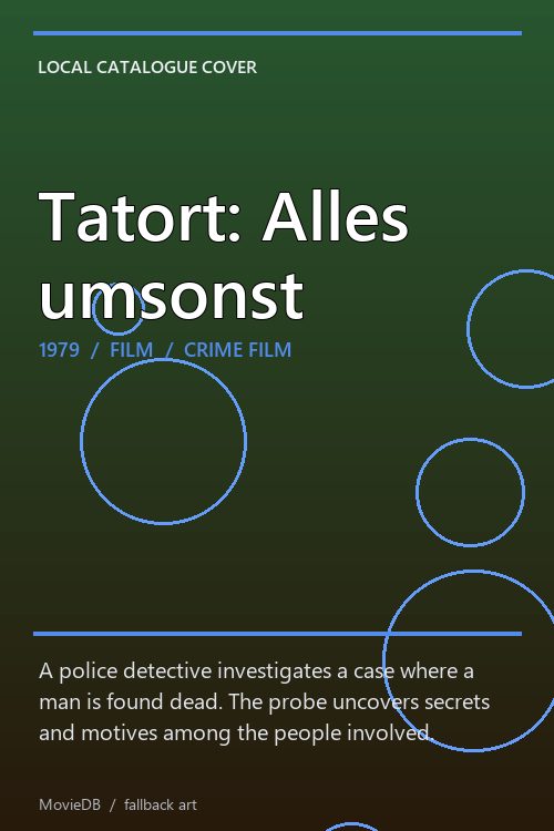 Tatort: Alles umsonst poster