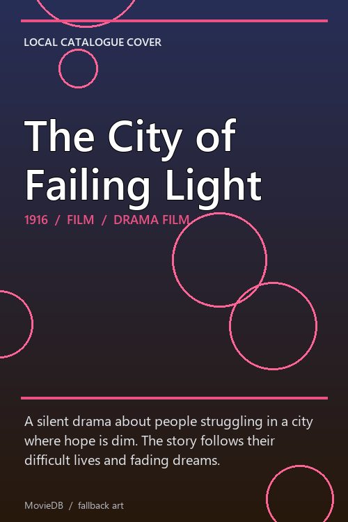 The City of Failing Light poster