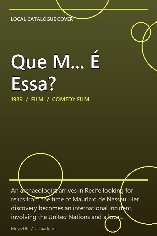 Que M... É Essa? poster
