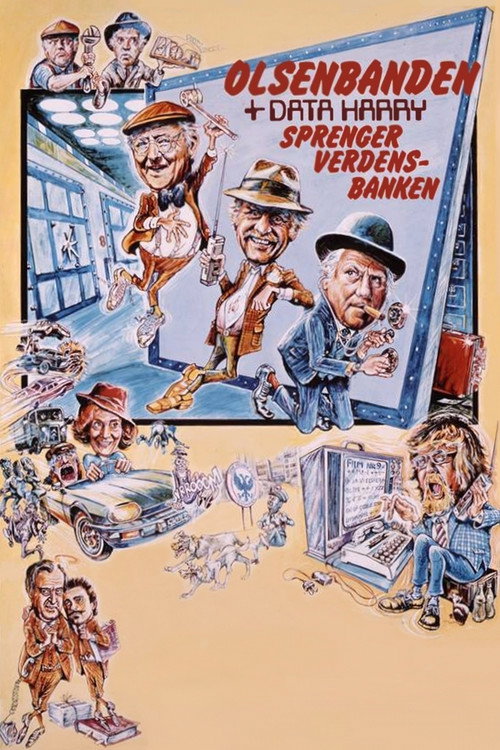 Olsenbanden og Data-Harry sprenger verdensbanken poster