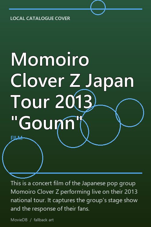 Momoiro Clover Z Japan Tour 2013 "Gounn" poster