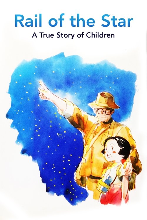 Rail of the Star poster