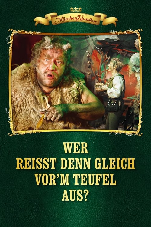 Wer reißt denn gleich vor’m Teufel aus poster