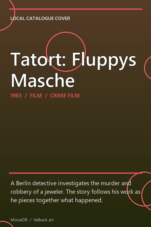 Tatort: Fluppys Masche poster