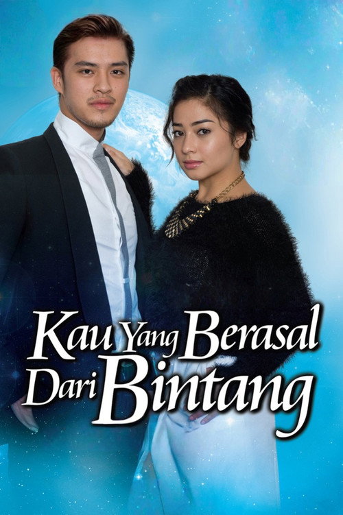 Kau yang Berasal dari Bintang poster