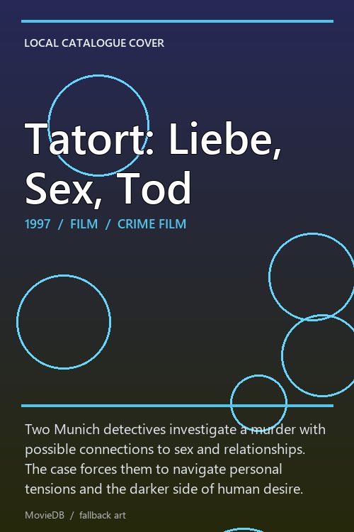 Tatort: Liebe, Sex, Tod poster
