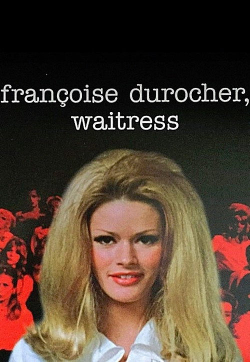 Françoise Durocher, Waitress poster