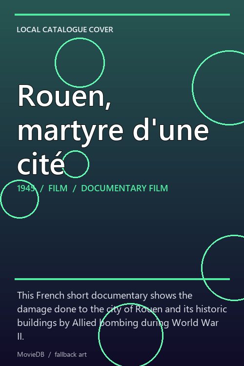 Rouen, martyre d'une cité poster