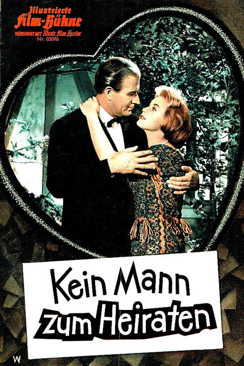 Kein Mann zum Heiraten poster