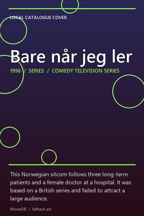 Bare når jeg ler poster