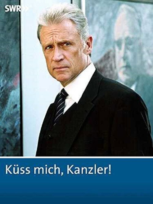 Kiss me, Chancellor! poster