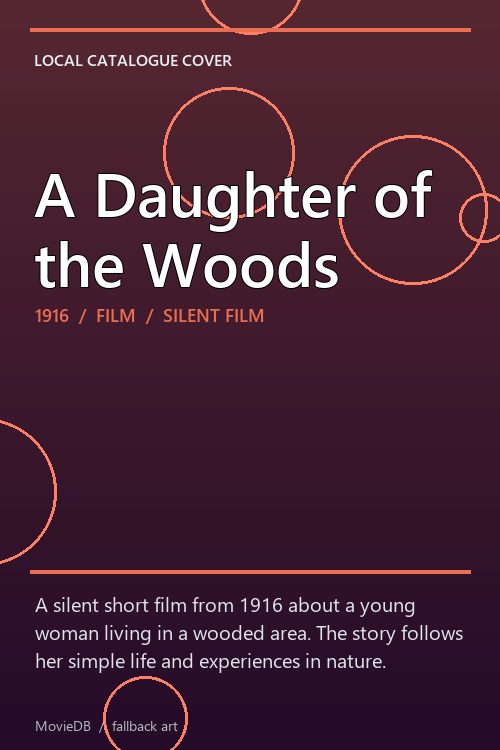 A Daughter of the Woods poster