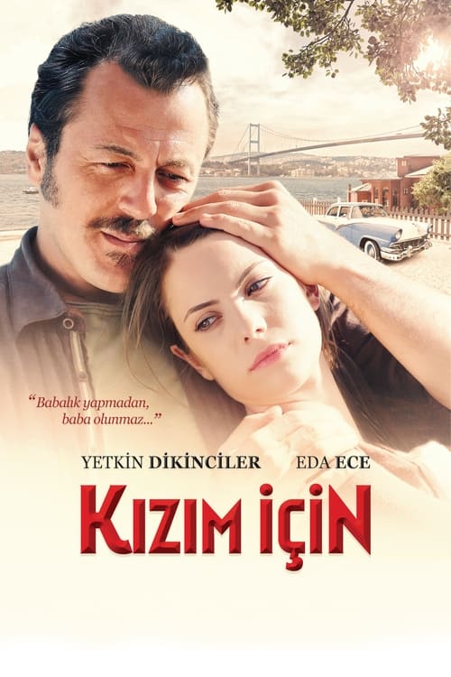 Kizim Için poster