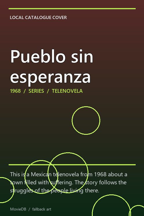 Pueblo sin esperanza poster
