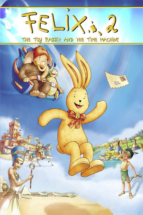 Felix 2 - The Mechanical Rabbit and the Time Machine poster