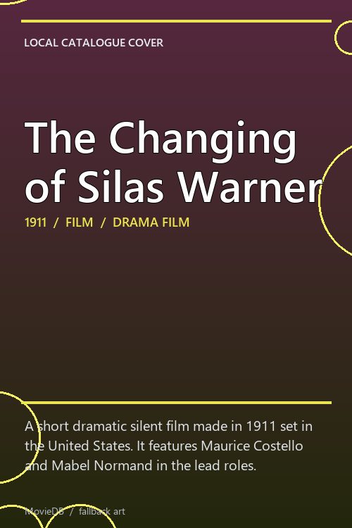 The Changing of Silas Warner poster