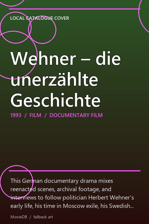 Wehner – die unerzählte Geschichte poster