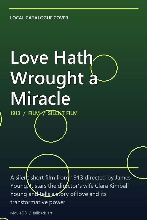 Love Hath Wrought a Miracle poster