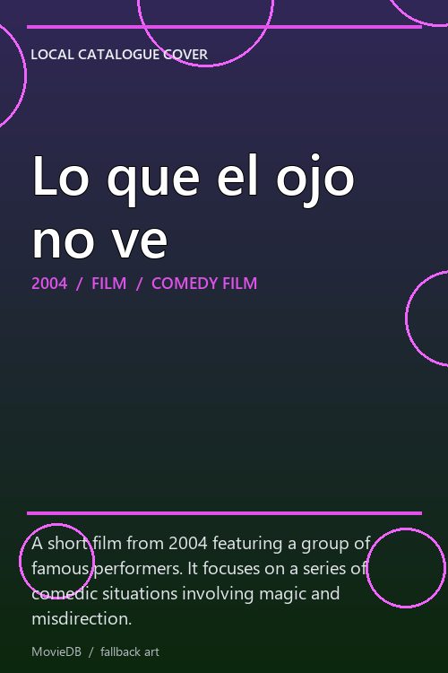 Lo que el ojo no ve poster