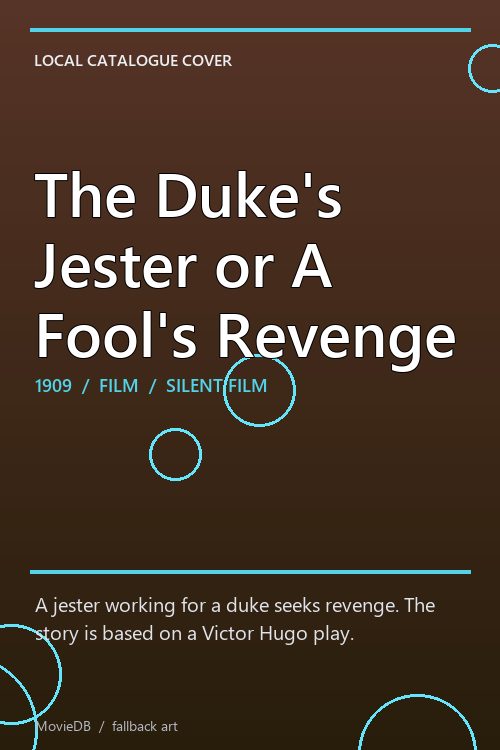 The Duke's Jester or A Fool's Revenge poster