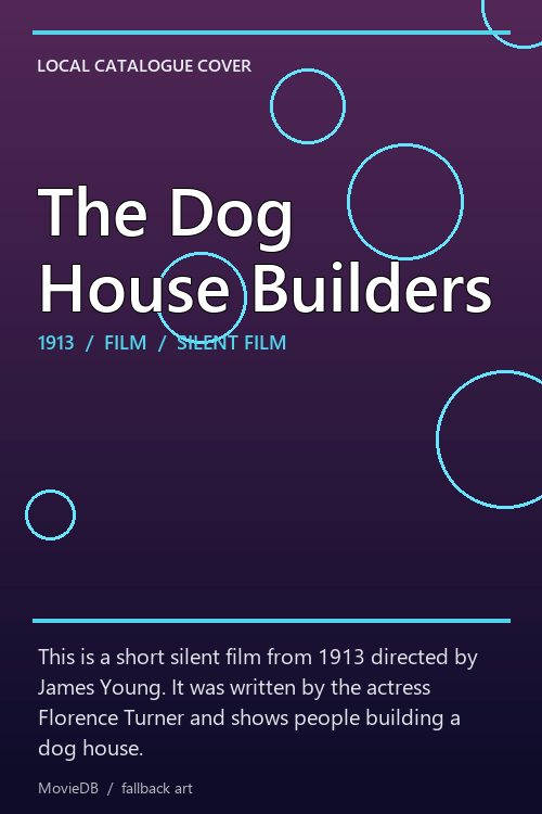 The Dog House Builders poster