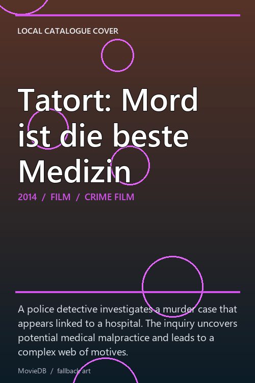 Tatort: Mord ist die beste Medizin poster