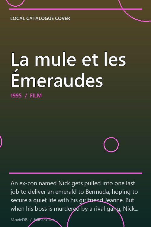 La mule et les Émeraudes poster