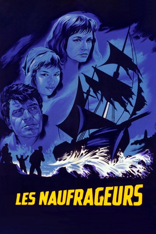 Les naufrageurs poster