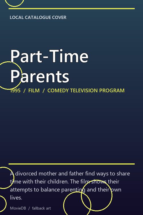 Part-Time Parents poster