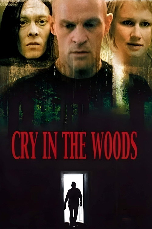 A Cry in the Woods poster