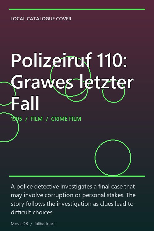 Polizeiruf 110: Grawes letzter Fall poster
