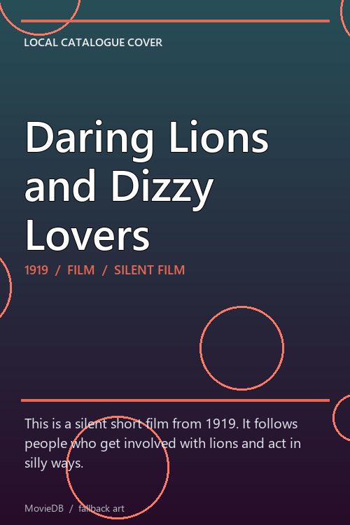 Daring Lions and Dizzy Lovers poster