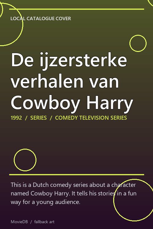De ijzersterke verhalen van Cowboy Harry poster