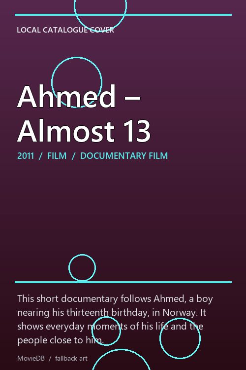 Ahmed – Almost 13 poster