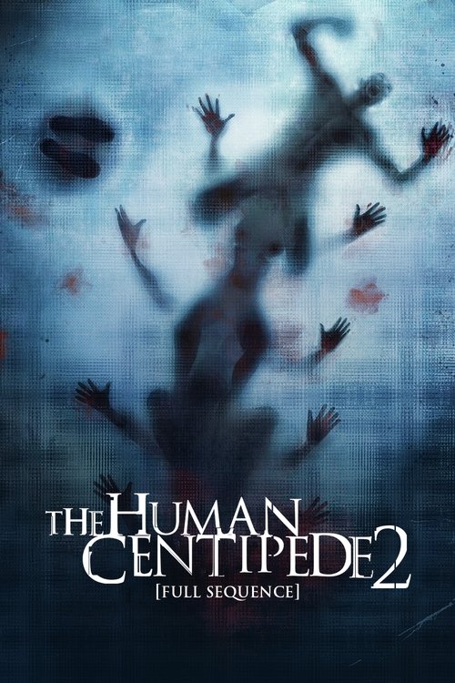 The Human Centipede 2 poster