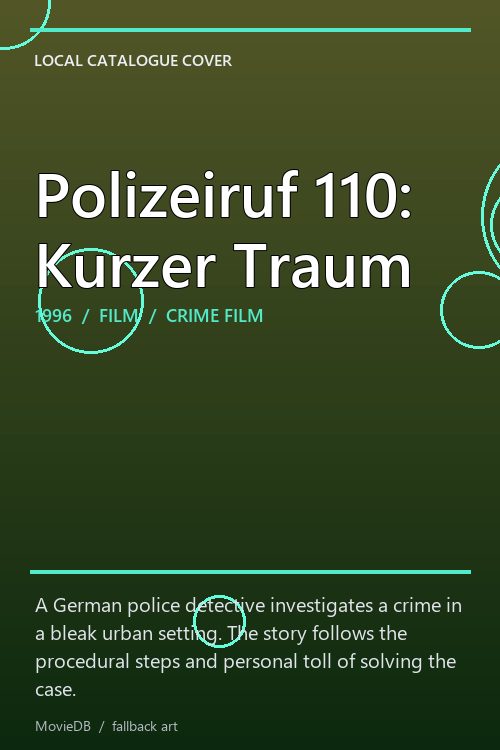 Polizeiruf 110: Kurzer Traum poster