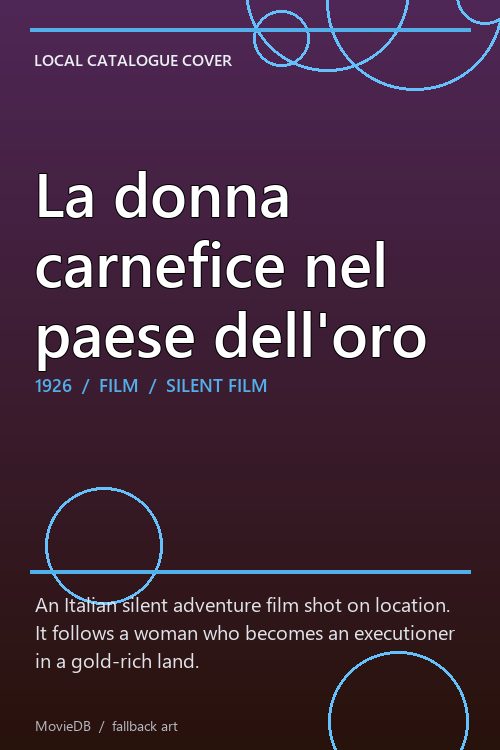 La donna carnefice nel paese dell'oro poster