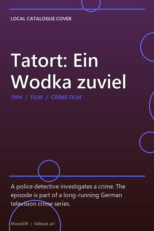 Tatort: Ein Wodka zuviel poster