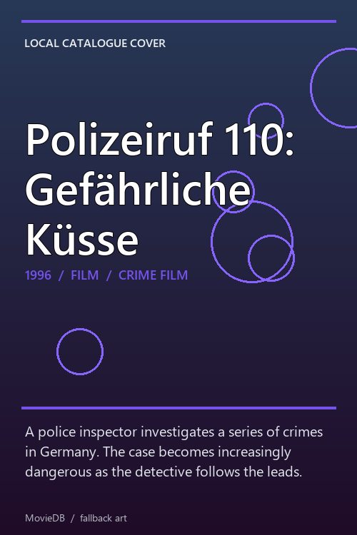 Polizeiruf 110: Gefährliche Küsse poster