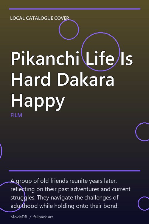 Pikanchi Life Is Hard Dakara Happy poster
