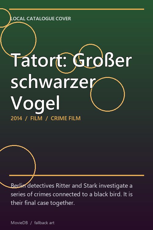 Tatort: Großer schwarzer Vogel poster