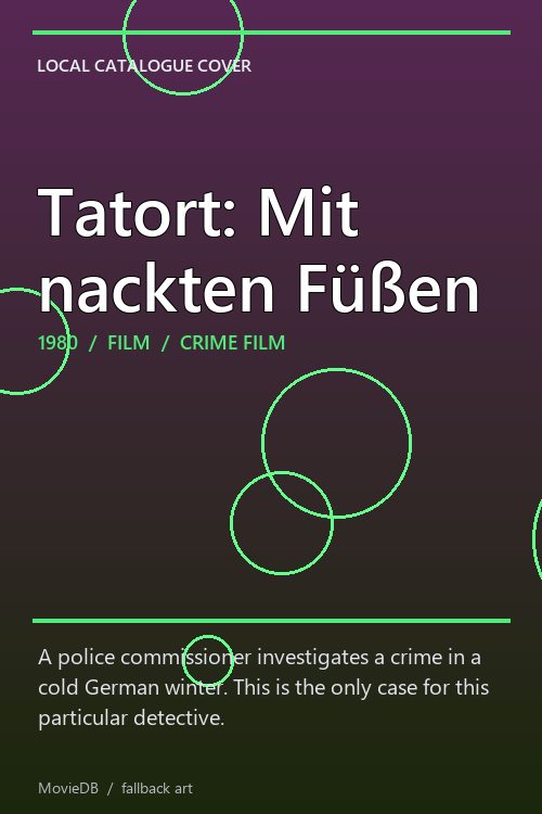 Tatort: Mit nackten Füßen poster
