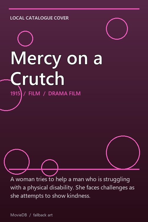 Mercy on a Crutch poster