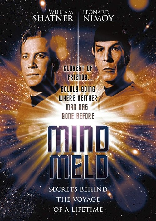 Mind Meld: Secrets Behind the Voyage of a Life poster
