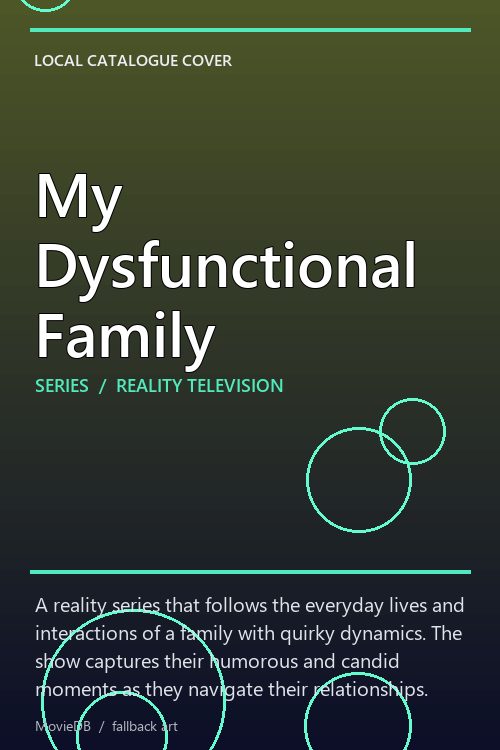 My Dysfunctional Family poster