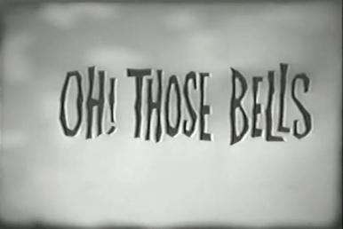 Oh! Those Bells poster