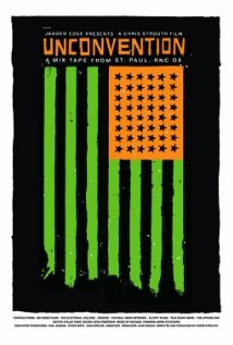 Unconvention: A Mix-Tape from St. Paul, RNC '08 poster
