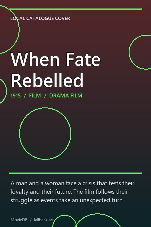 When Fate Rebelled poster