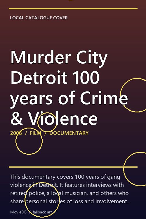 Murder City Detroit 100 years of Crime & Violence poster